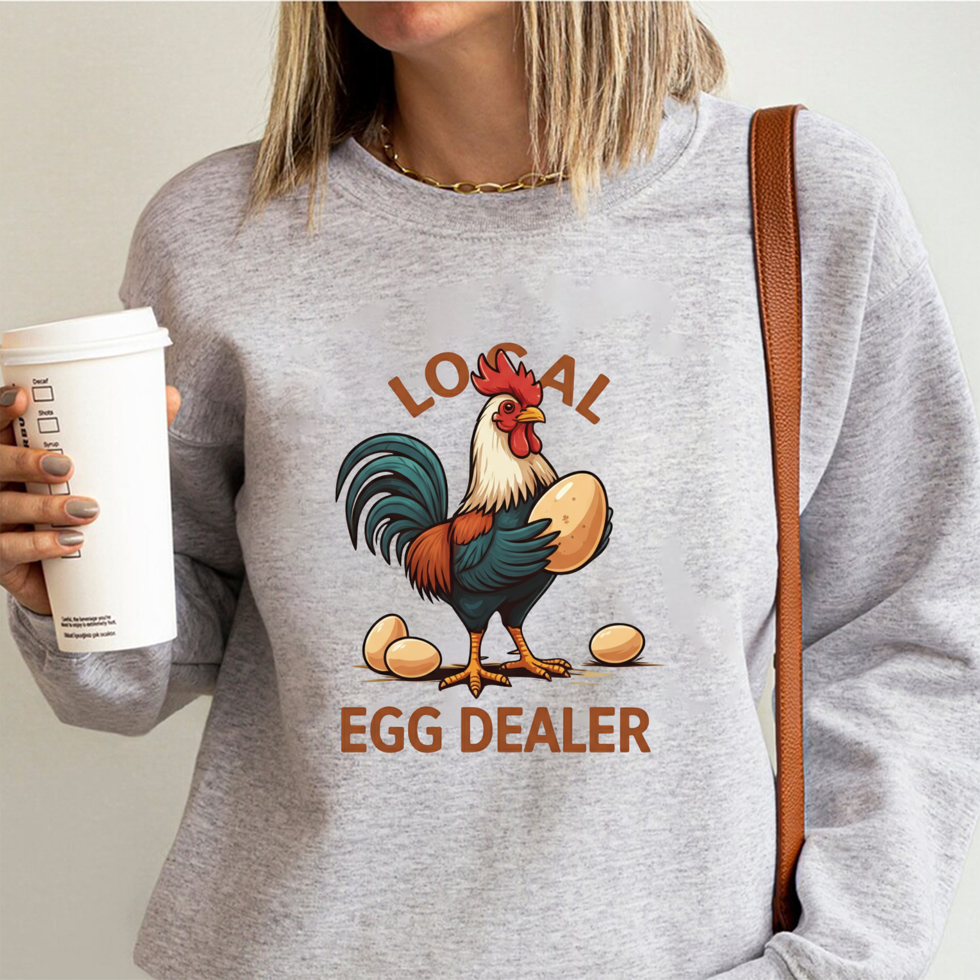 Local Egg Dealer Chicken Sweatshirt